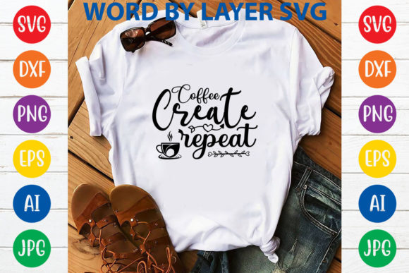 Coffee Create Repeat: A Versatile Graphic Design Asset for Tumbler Wraps and More