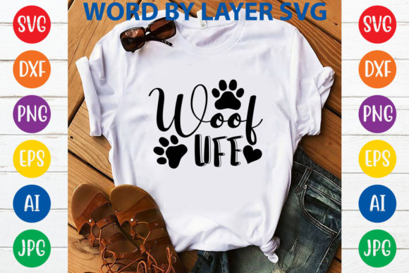 Woof Life SVG: Perfect Graphics for Tumbler Wraps & More